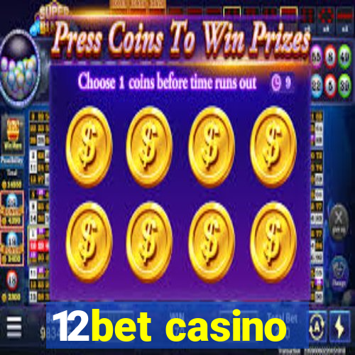 12bet casino